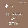 a piece of smile