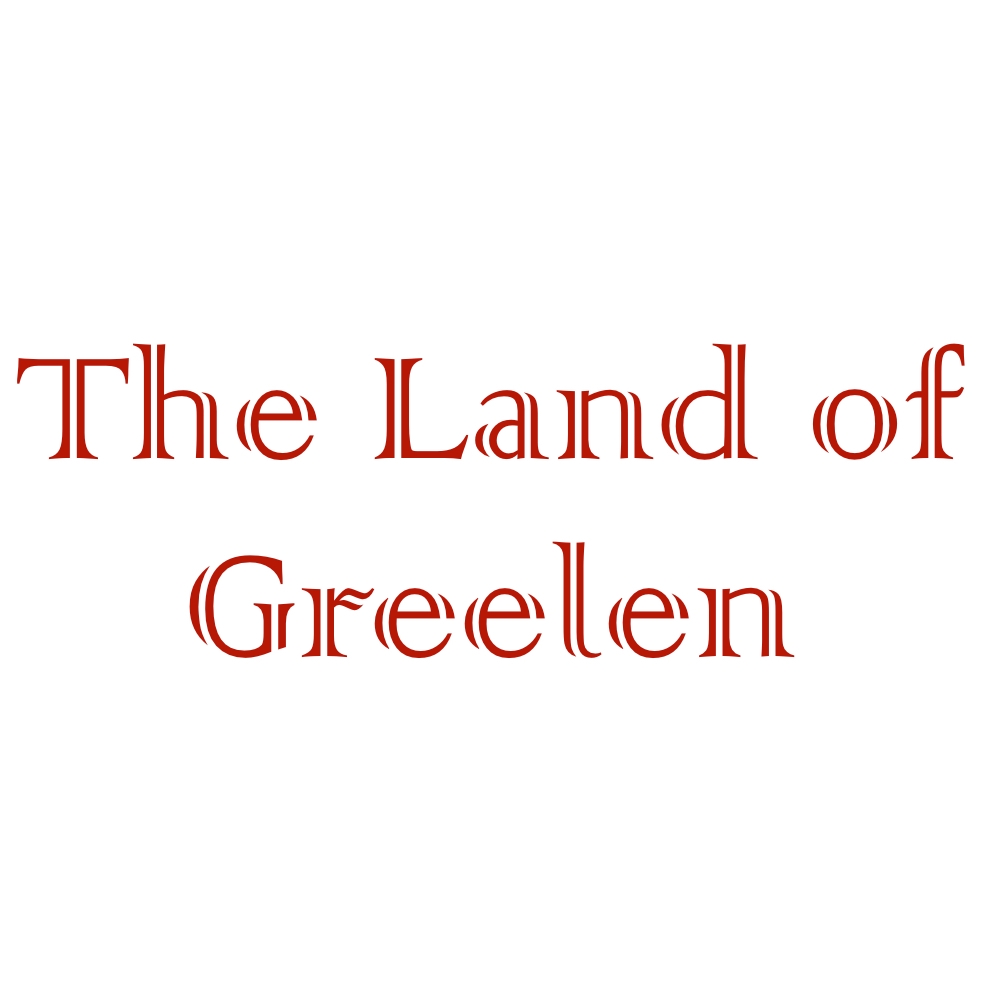 The Land of Greelen