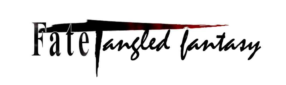 Fate / Tangled fantasy