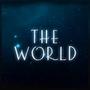 - The World -