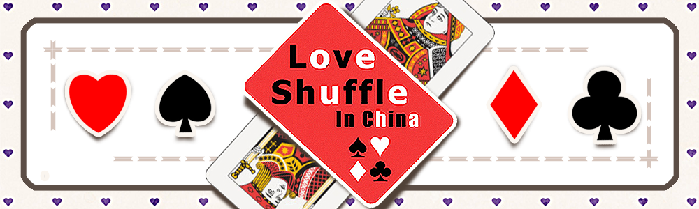 Love Shuffle In China