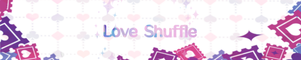 Love Shuffle ~自嗨小组~