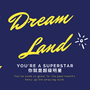 Dream Land