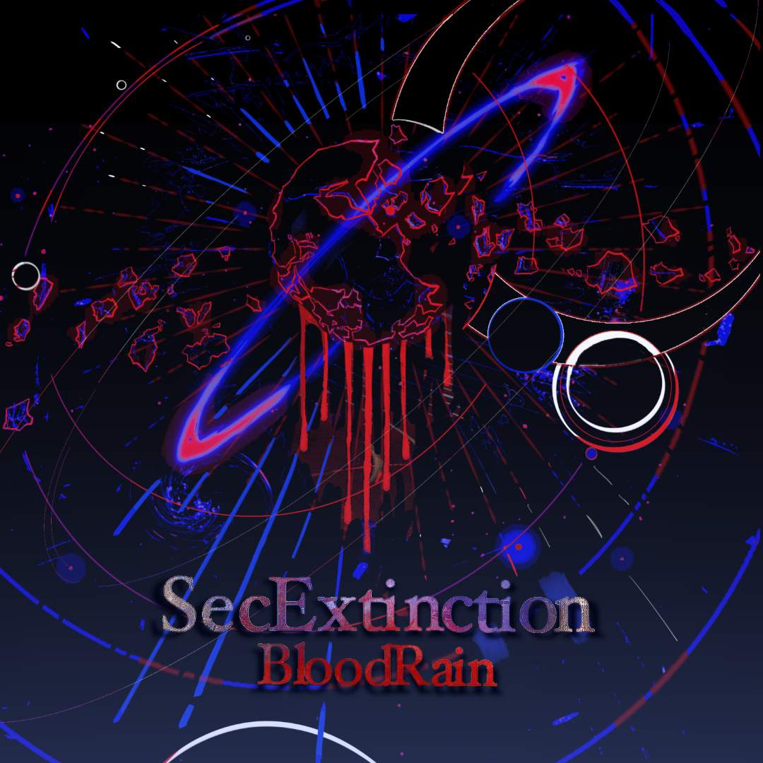 SecExtinction·BloodRain
